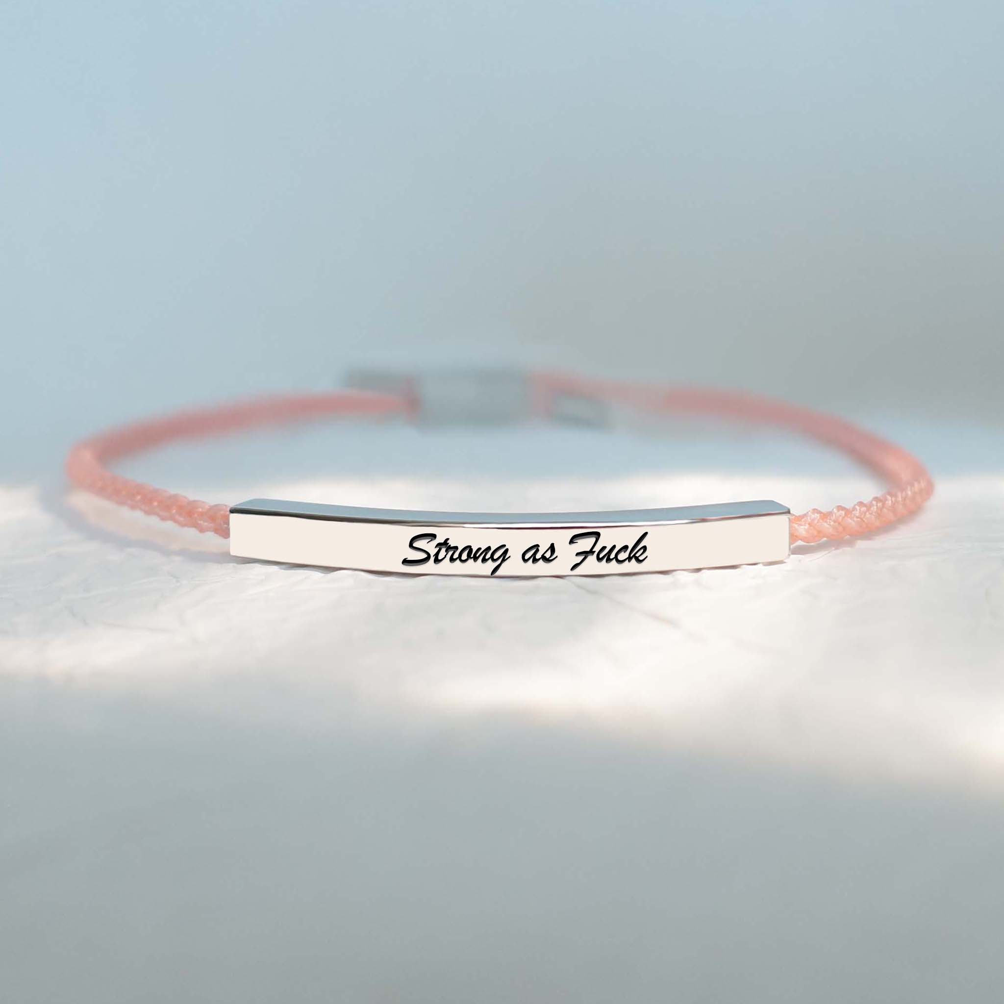 Strong As Fuck Tube Bracelet