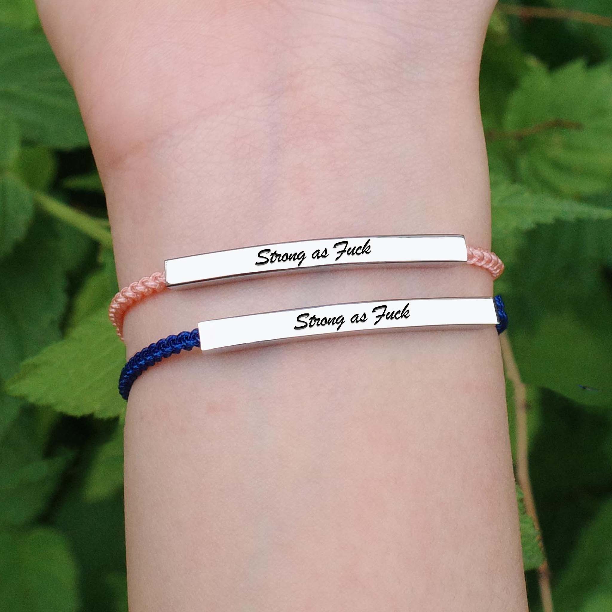 Strong As Fuck Tube Bracelet