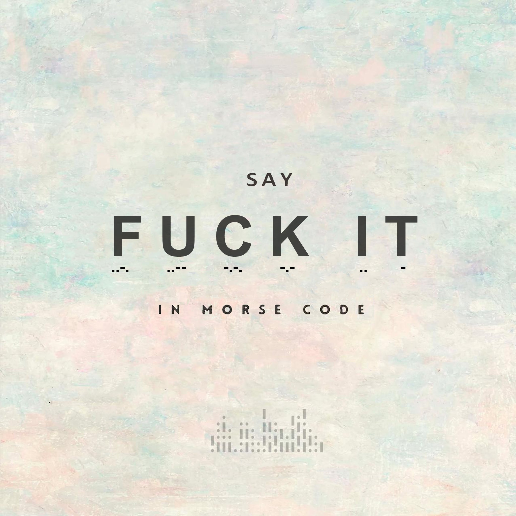 'Fuck It' Morse code Bracelet