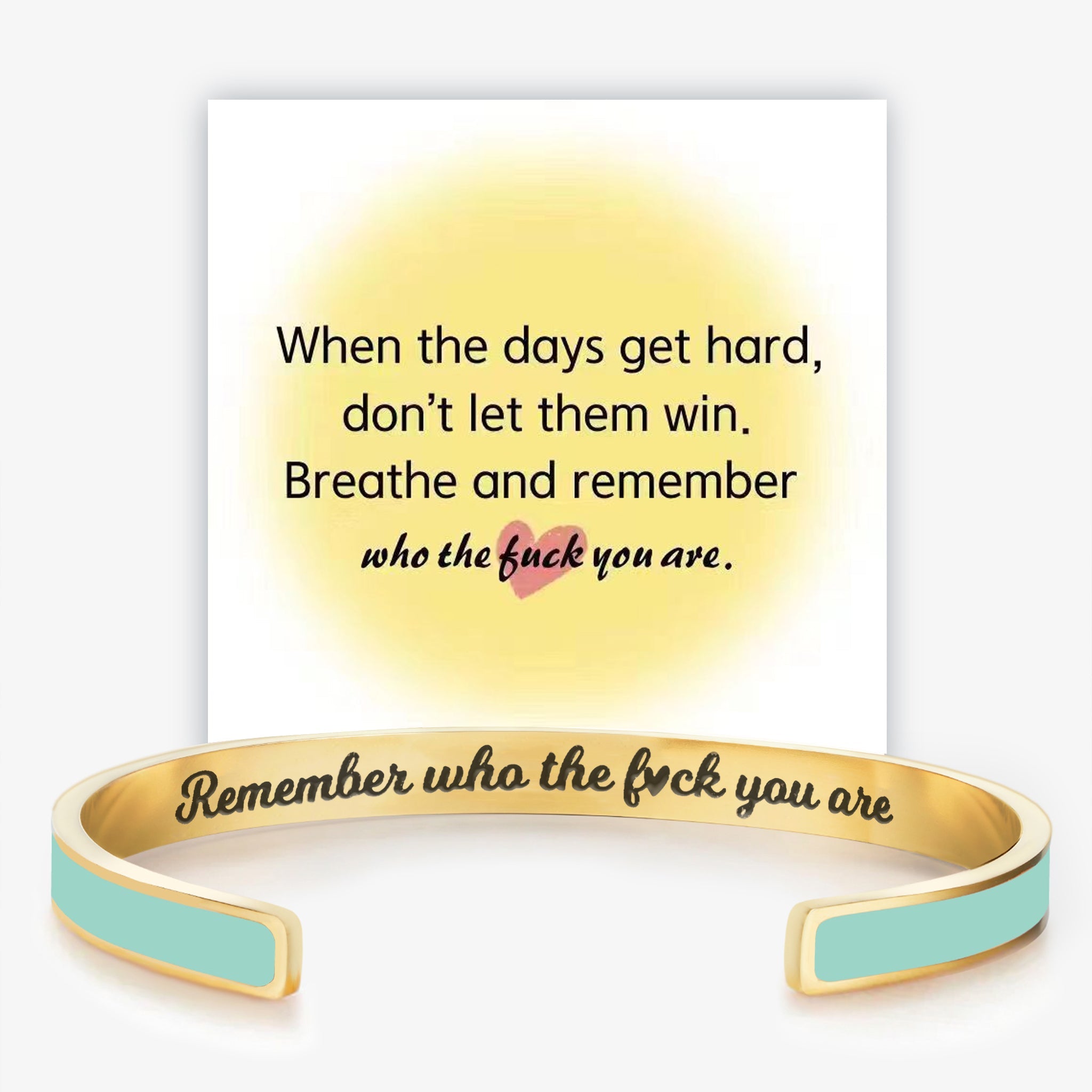 Remember Who the Fuck You're Motivational Color Cuff Bangle Bracelet