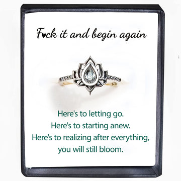 “Fuck it and begin again" Lotus Ring