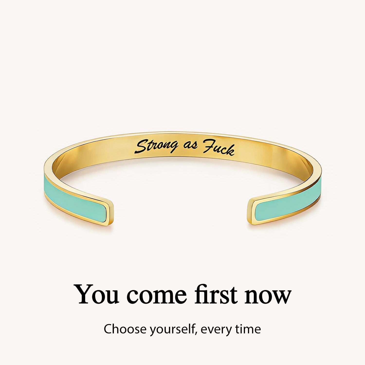 Strong As Fuck Self-Love Mantra Color Cuff Bracelet