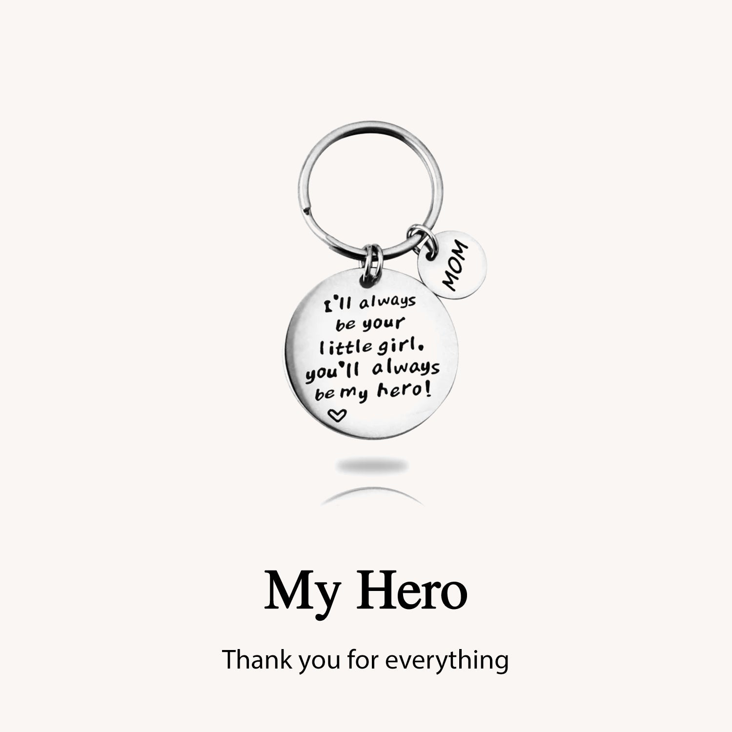 "You are my hero" gift keychain perfect for Mom or Dad