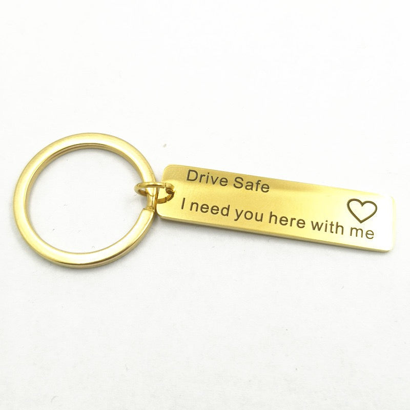 "Drive safe I need you here with me"" Xmas gift keychain