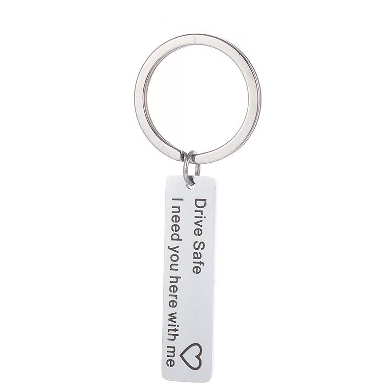 "Drive safe I need you here with me"" Xmas gift keychain