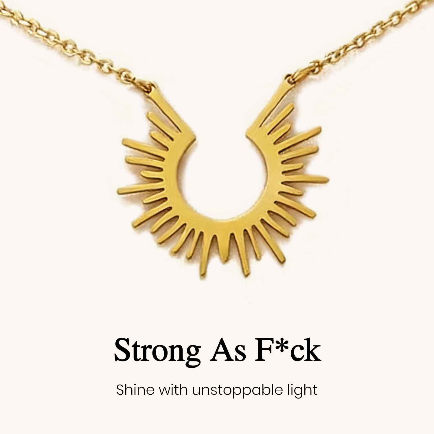 Strong as Fuck Sunshine Necklace