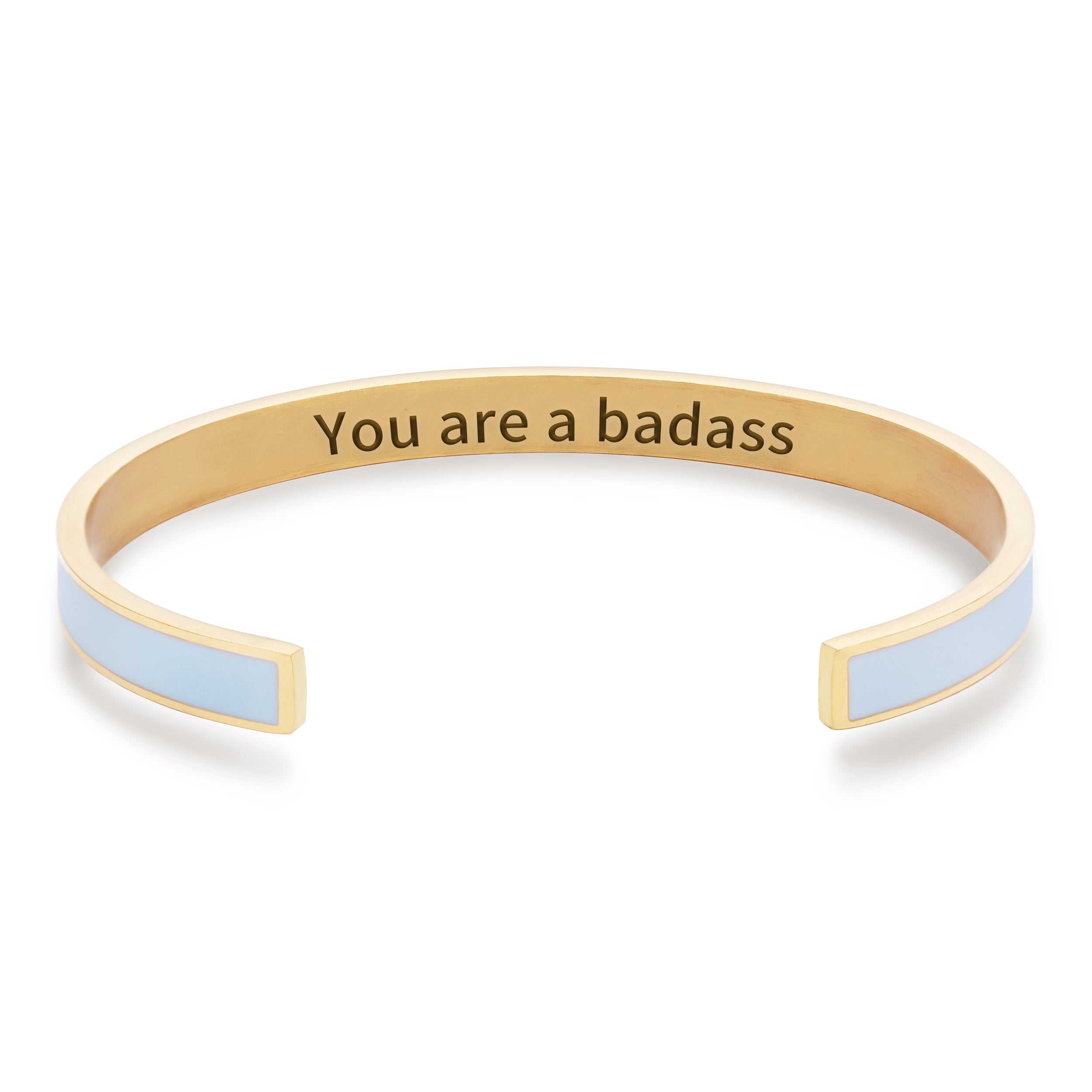 You Are A Badass Multiple Color Cuff Bracelet