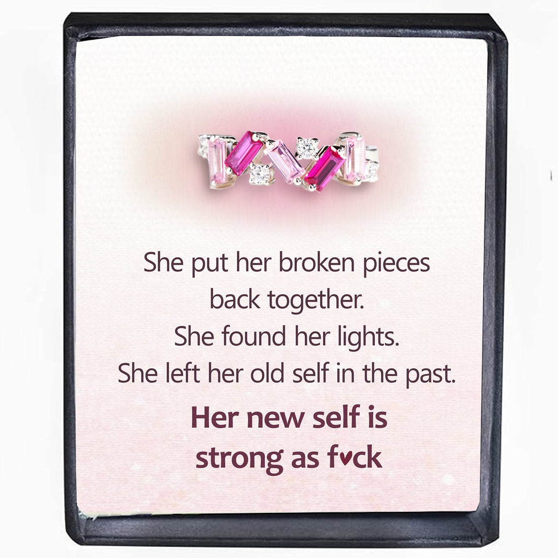 Strong As Fuck Broken Pieces Pink Band Ring